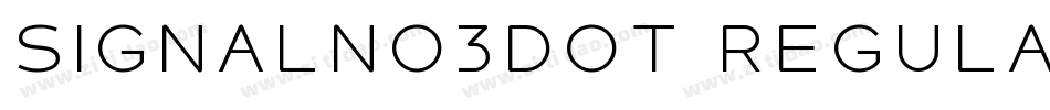 SignalNo3DOT Regular字体转换